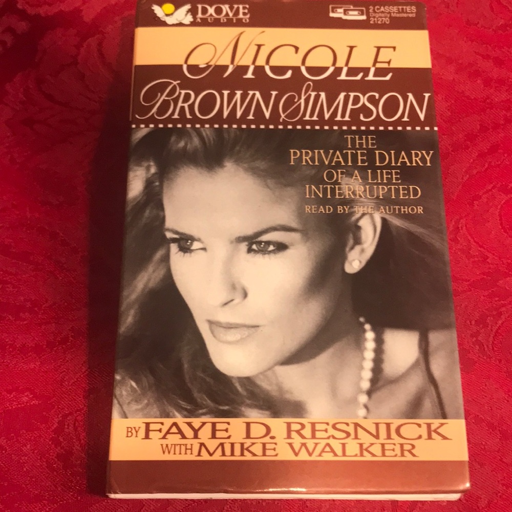 Nicole Brown Simpson, The Private Diary of a Life Interrupted Audiobook Cassette